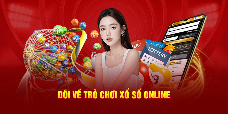 Đôi nét về trò chơi Xổ Số online