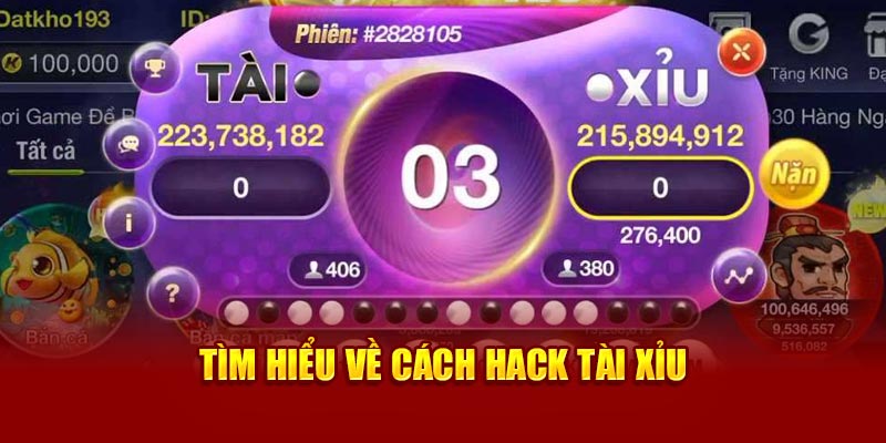 Tìm hiểu về cách hack tài xỉu