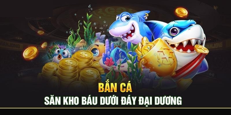 Tổng hợp các thuật ngữ bắn cá về thể loại game